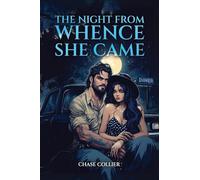 The Night From Whence She Came
