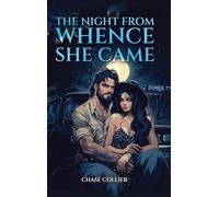The Night From Whence She Came