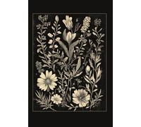 The Night Garden Journal - Botanical Reflections in Stillness: A 200-Page Blank Notebook with Vintage Floral Artwork