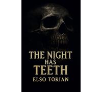 THE NIGHT HAS TEETH: Testimonies of the Pact and the Shadow