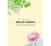 The Night Hive: Relax & Reset: A Self Care Collection