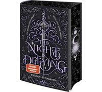 The Night is Defying: Die dunkelsten Nächte brauchen süße Träume | Limitierte Auflage mit Farbschnitt | Band 2 der spicy New Adult Romantasy