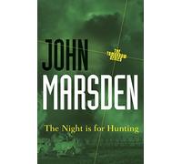 The Night is for Hunting: Tomorrow Series 6