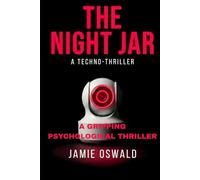 THE NIGHT JAR: A GRIPPING PSYCHOLOGICAL THRILLER (The Night Jar Series)