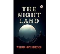 The Night Land (EditionFirst Edition)