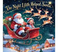 The Night Lilith Helped Santa