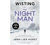 The Night Man: The pulse-racing new novel from the No. 1 bestseller now a major BBC4 show (William Wisting Series)