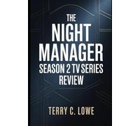 The Night Manager Season 2 Tv Series Review: Shadows of the Past: Jonathan Pine's Deadly Return