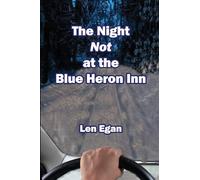 The Night NOT at the Blue Heron Inn
