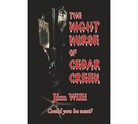 The Night Nurse of Cedar Creek
