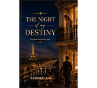 THE NIGHT OF MY DESTINY