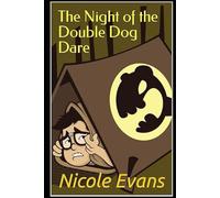 The Night of the Double Dog Dare