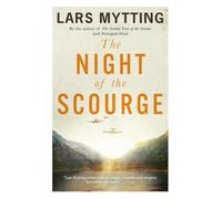The Night of the Scourge: The Sister Bells Trilogy Vol. 3