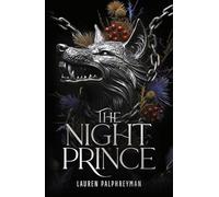 The Night Prince: The instant #1 SUNDAY TIMES bestseller and wildly addictive romantasy sensation (The Wolf King, 2)