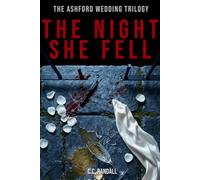 The Night She Fell: 3 (Ashford Wedding)