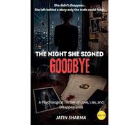 The Night She Signed Goodbye: 1 (Silence)