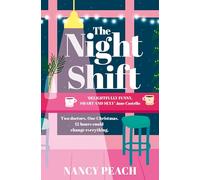 The Night Shift: A brand new heartwarming forced proximity workplace rom-com for 2025, perfect for fans of Beth O’Leary and Grey’s Anatomy