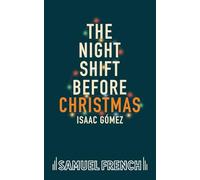 The Night Shift Before Christmas