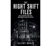 The Night Shift Files