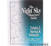 The Night Sky Observers Guide: Sring & Summer (2): Vol 2