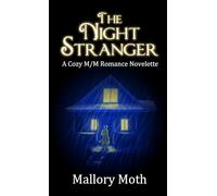 The Night Stranger: A Cozy M/M Romance Novelette