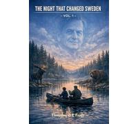 The Night That Changed Sweden: 1