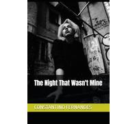 The Night That Wasn't Mine