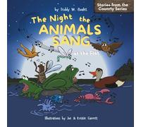 The Night the Animals Sang: at the Flat (Stories from the Country)