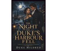 The Night The Duke's Harbour Fell: A Novel of the Crown Harbour Commission