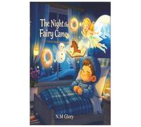 The night the fairy came: The Boy Who Dreamed Twice