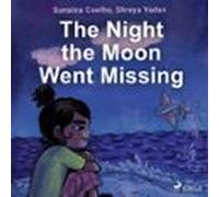 The Night The Moon Went Missing (audiolibro)