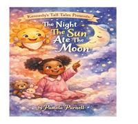 The Night The Sun Ate The Moon: Kennedy’s Tall Tales Present