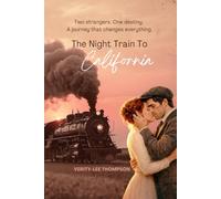 The Night Train To California