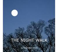 The Night Walk