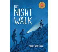 The Night Walk: New York Times Best Illustrated Children's Book