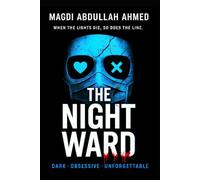 The Night Ward: A Hospital-Siege Romantic Thriller (The Fang War, Book 1)