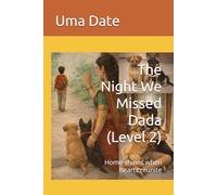 The Night We Missed Dada (Level 2): Home shines when hearts reunite ('Adventures of Rani and Zoe')