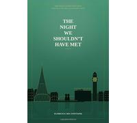 The Night we Shouldn't Have Met