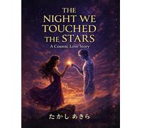 The Night We Touched the Stars