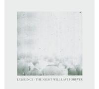 The Night Will Last Forever by Lawrence