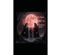 The Night with the Strawberry Moon