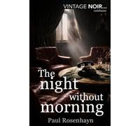 The night without morning (VINTAGE NOIR: The Complete International Mysteries of Detective Jenkins)