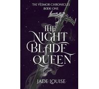 The Nightblade Queen (The Vesmor Chronicles)