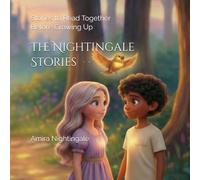 The Nightingale Stories: Stories to Read Together Before Growing Up