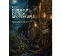 The Nightjar & Nettle Apothecary: A Cozy-Nocturnal Coloring Book of Woodland Witches, Wild Pixies & Curious Remedies (The Quiet Wild Collection)
