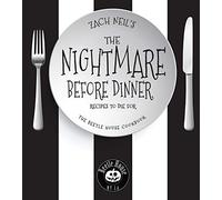 The Nightmare Before Dinner: Recipes to Die For: The Beetle House Cookbook