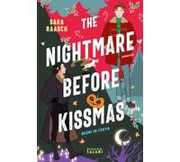 The nightmare before Kissmas. Regni in festa