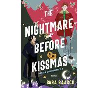 The Nightmare Before Kissmas: Roman | Cosy Fantasy Gay Romance für alle Fans von 'Royal Blue': 1