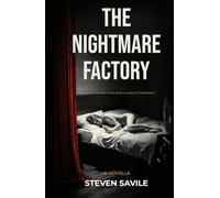 The Nightmare Factory: Sex and Death in Hollywood