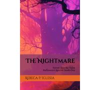 The Nightmare: Forest Spooky Tales, Halloween Special Book One (October Hauntings)